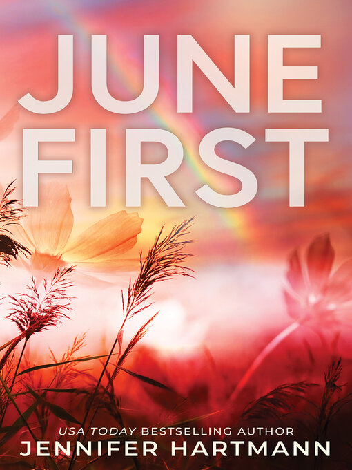 Title details for June First by Jennifer Hartmann - Available